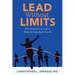 Lead Without Limits: How Inspirational Leaders Make the Improbable Possible