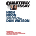 High Noon: Trump, Harris and America on the Brink; Quarterly Essay 95