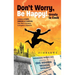 Don't worry, be happy!
