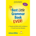 The Best Little Grammar Book Ever! Speak and Write with Confidence / Avoid Common Mistakes, Second Edition