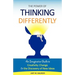 The Power of Thinking Differently: An imaginative guide to creativity, change, and the discovery of new ideas.