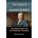The Letters of Robert Morris: Founding Father and Revolutionary Financier