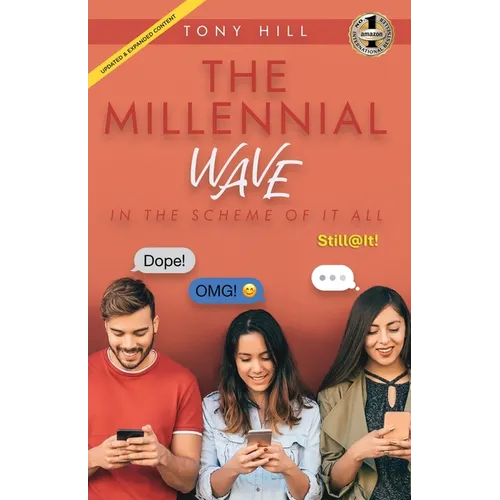 The Millennial Wave: In the Scheme of it All