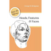 Heads, Features and Faces (Dover Anatomy for Artists)