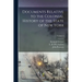 Documents Relative to the Colonial History of the State of New York; Volume 6