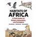 Habitats of Africa: A Field Guide for Birders, Naturalists, and Ecologists