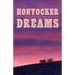 Honyocker Dreams: Montana Memories