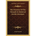 The Doctrine Of The Messiah In Medieval Jewish Literature
