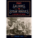 From Saloons to Steak Houses: A History of Tampa