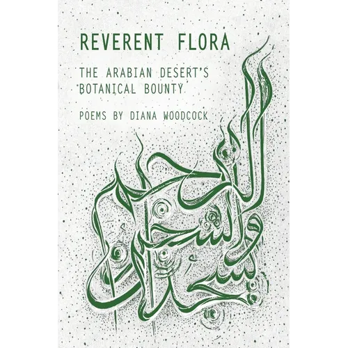 Reverent Flora: The Arabian Desert's Botanical Bounty