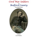 Civil War Soldiers of Bedford County Pennsylvania