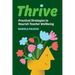 Thrive: Practical Strategies to Nourish Teacher Wellbeing