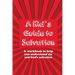 A Kid's Guide to Salvation: A workbook to help you understand sin and God's Salvation
