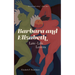 Barbara and Elizabeth: Late-Life Lovers