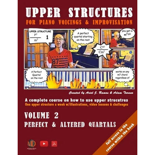 Upper Structures for Piano Voicings & Improvisation: Perfect & Altered Quartals