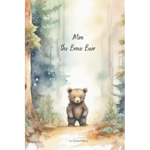 Mira the Brave Bear