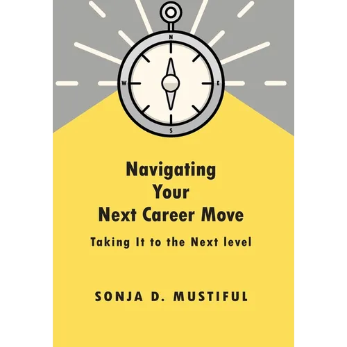 Navigating Your Next Career Move