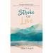 In a Stroke of Love: Through a Mother's Eyes: Hope and Healing on the Special Needs Journey