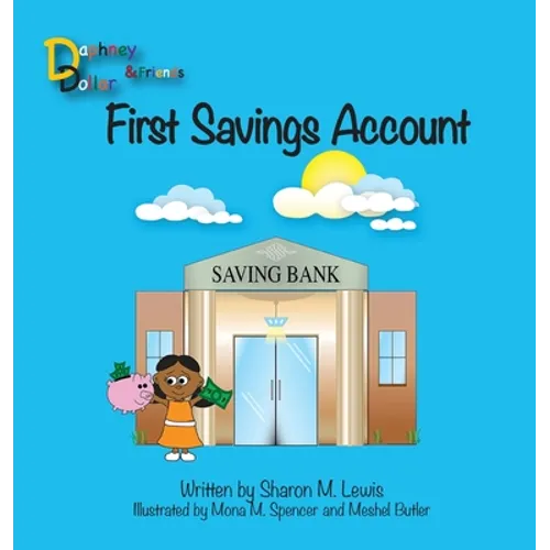 First Savings Account: Daphney Dollar and Friends