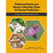 Preferred Plants and Nectar Collecting Times for Honey Production