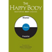 The Happy Body: Mastering Rest Choices