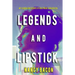 Legends and Lipstick: My Scandalous Stories of Hollywood's Golden Era