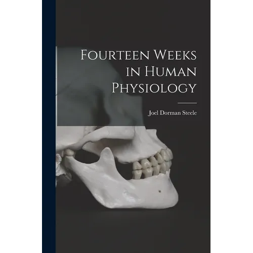 Fourteen Weeks in Human Physiology