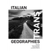 Italian Trans Geographies
