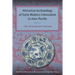 Historical Archaeology of Early Modern Colonialism in Asia-Pacific: The Asia-Pacific Region