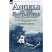 Angels of the Battlefield: a History of the Catholic Sisterhoods During the American Civil War