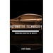 Automotive Technology: Innovations Disrupting the Industry