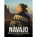 The Navajo: People, Culture, and History