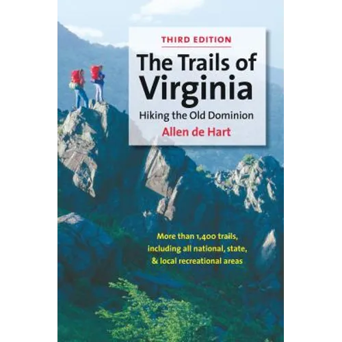 The Trails of Virginia: Hiking the Old Dominion