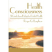 Health Consciousness: A Guide from Babaji for Perfect Health