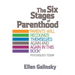 The Six Stages of Parenthood