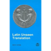 Latin Unseen Translation