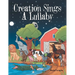 Creation Sings a Lullaby