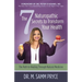The 7 Naturopathic Secrets to Transform Your Health: The Path to Healing Through Natural Medicine