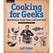Cooking for Geeks: Real Science, Great Cooks, and Good Food