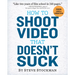 How to Shoot Video That Doesn't Suck