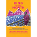 King of the North: Martin Luther King Jr.'s Life of Struggle Outside the South