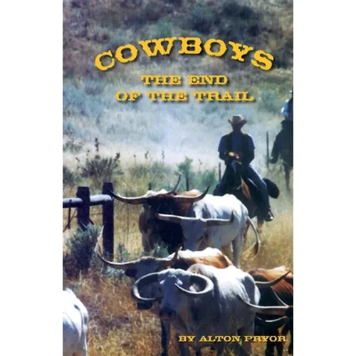 Cowboys: The End of the Trail