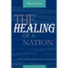 The Healing of a Nation