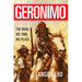 Geronimo: The Man, His Time, His Place Volume 142