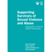 Supporting Survivors of Sexual Violence and Abuse: Approaches to Care for Health Professionals
