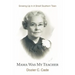 Mama Was My Teacher: Growing Up In A Small Southern Town
