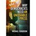 Why Democracies Need an Unlovable Press