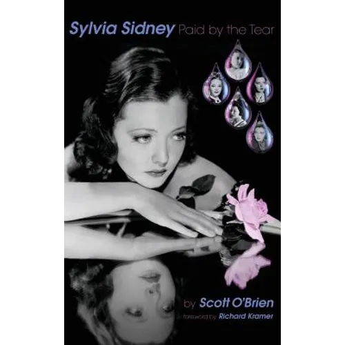 SYLVIA SIDNEY - Paid by the Tear (hardback)