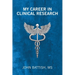 My Career in Clinical Research