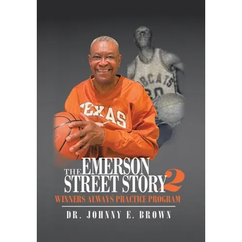 The Emerson Street Story 2: Winners Always Practice Program